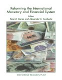Reforming the International Monetary and Financial System