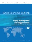 World Economic Outlook, October 2012: Coping with High Debt and Sluggish Growth (World Economic and Financial Surveys)
