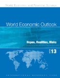 World Economic Outlook, April 2013: Hopes, Realities, Risks