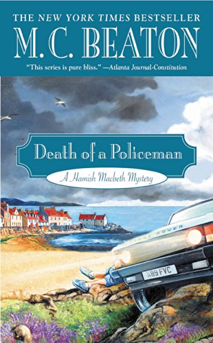 Death of a Policeman (Hamish Macbeth Mysteries Book 29)