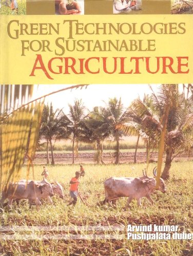 Green Technologies for Sustainable Agriculture