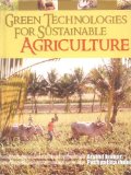 Green Technologies for Sustainable Agriculture