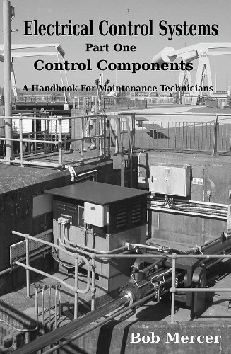 Electrical Control Systems. Part One. Control Components