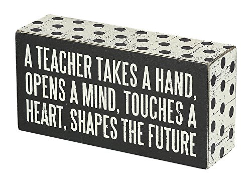 Primitives by Kathy Box Sign, 3-Inch by 6-Inch, A Teacher