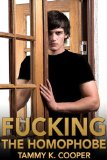 Fucking the Homophobe (Gay Conversion Erotica)