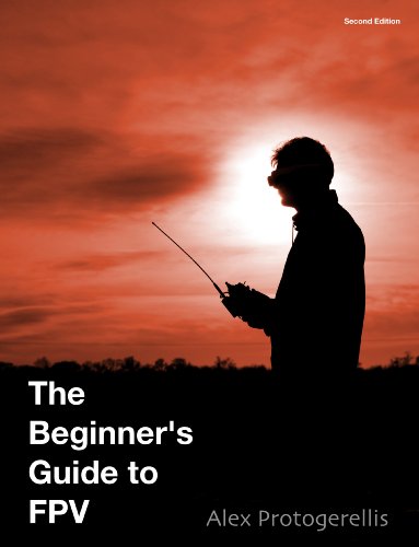 The Beginner's Guide to FPV