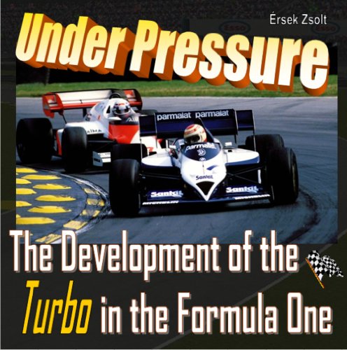 Under Pressure - The compulsion of the victory: The Development of the Turbo int the Formula One (1)
