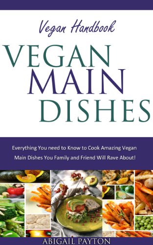 Vegan Main Dishes. Vegan Handbook.