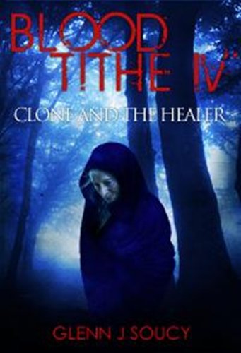 Blood Tithe IV Clone and the Healer