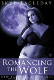 Romancing the Wolf (BBW Paranormal Romance, Werewolf Romance