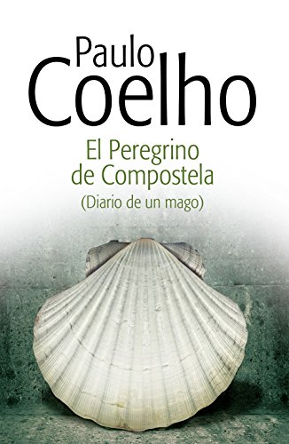 El Peregrino de Compostela (Diario de un mago) (Spanish Edition)