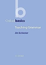 OB: TEACHING GRAMMAR (Oxford Basics)