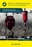 ManipulaciÃ³n de cargas con puentes-grÃºa y polipastos. IEXD0108 (Spanish Edition)