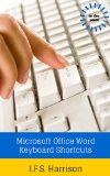 Microsoft Office Word Keyboard Shortcuts (To The Point Book 14)