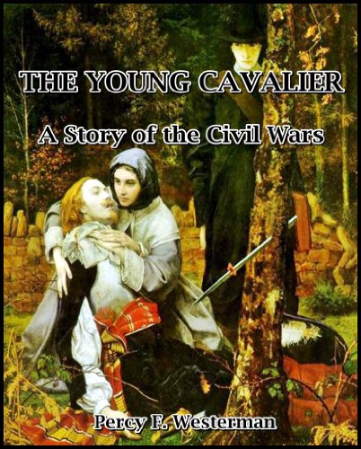 The Young Cavalier : A Story of the Civil Wars