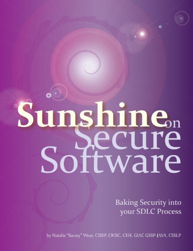 Sunshine on Secure Software: Baking Security into your SDLC Process