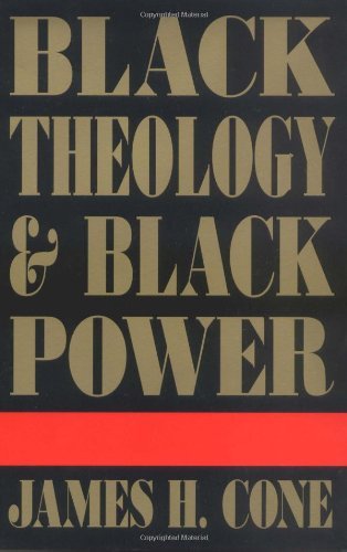 Black Theology and Black Power [Paperback] [October 1997] James H. Cone