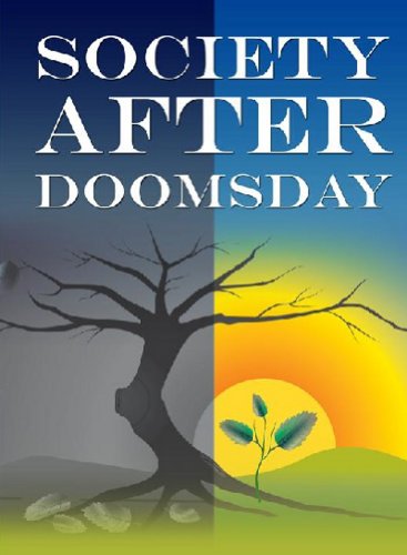 Society AFTER Doomsday