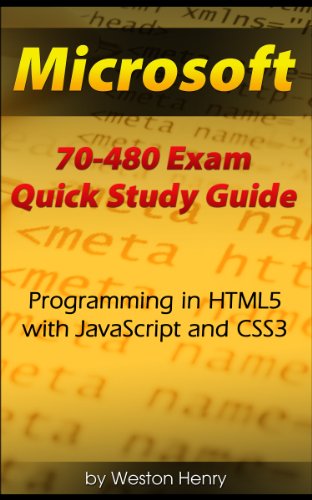 Microsoft 70-480 Exam Quick Study Guide