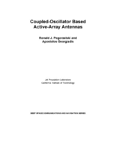 Coupled-Oscillator Based Active-Array Antennas. (DEEP SPACE COMMUNICATIONS AND NAVIGATION SERIES) Loose Leaf Edition