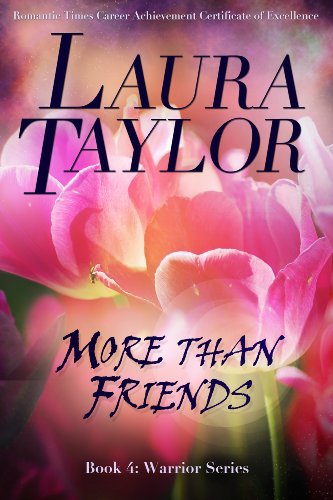 MORE THAN FRIENDS: A Military Romance (Warrior Series, #4)
