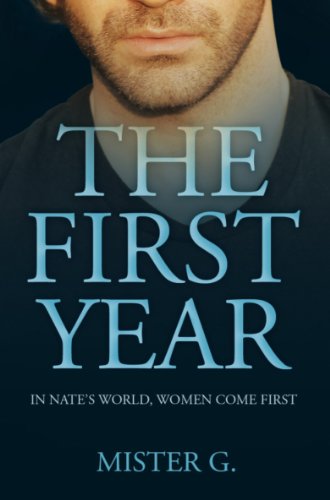 The First Year (The Nate Hunter series Book 1)