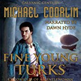 Fine Young Turks: Chronicles of a Gentlewoman