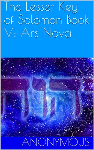 The Lesser Key of Solomon Book V: Ars Notoria