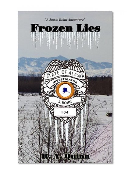 Frozen Lies (Jacob Rohn Book Book 1)
