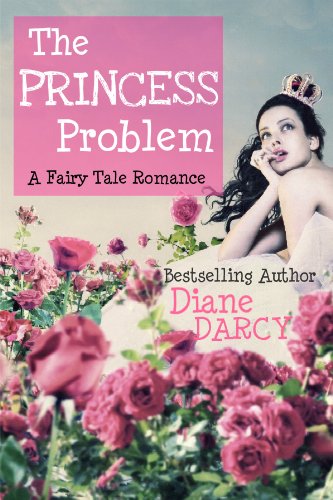 The Princess Problem (A Fairy Tale Romance)