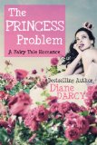 The Princess Problem (A Fairy Tale Romance)