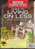 Mother Earth News Guide to Living on Less Magazine Summer 2013