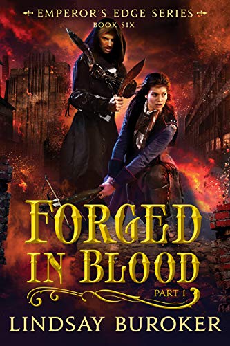 Forged in Blood I (The Emperor's Edge, Book 6)
