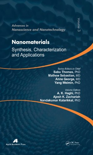 Nanomaterials: Synthesis, Characterization, and Applications (Advances in Nanoscience and Nanotechnology)