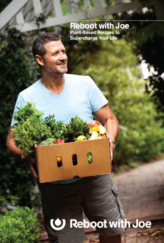 Reboot with Joe: Plant-Based Recipes to Supercharge Your Life