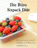 Die BÃ¼ro Sixpack DiÃ¤t (German Edition)