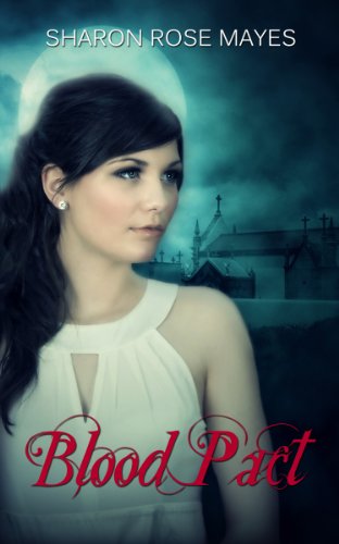 Blood Pact (The Blood Pact Series Book 1)