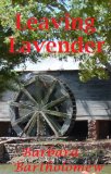 Leaving Lavender: A Time Travel Romance (Lavender, Texas Series Book 3)