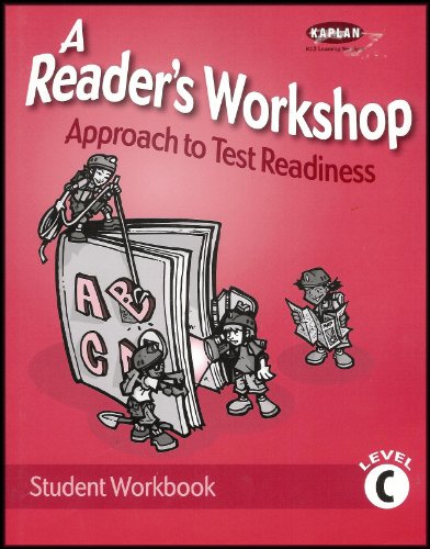 A Reader's Workshop Approach to Test Readiness: Level C (Student Workbook Kaplan K12 Learning) Grade 3
