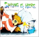 Spring Is Here! (Bear and Mole Stories)
