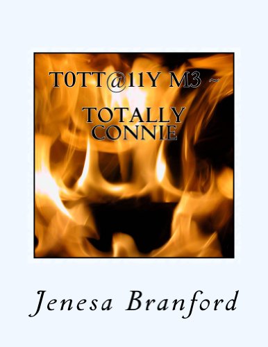 T0TT@11Y M3 ~ Totally Connie
