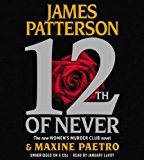 By James Patterson, Maxine Paetro(A)/January LaVoy(N):12th of Never (Women's Murder Club) [AUDIOBOOK] (Books on Tape) [AUDIO CD]