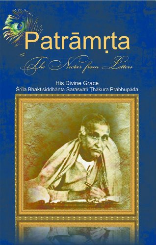Patramrta: Nectar from the Letters
