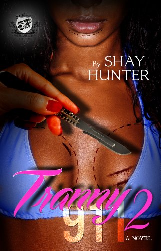 Tranny 911 2: The Finale' (The Cartel Publications Presents)