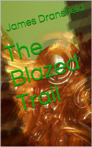The Blazed Trail