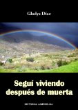 SEGUÃ VIVIENDO DESPUÃ‰S DE MUERTA (Spanish Edition)