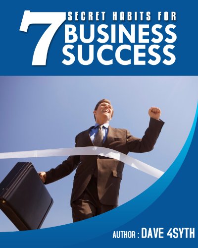 7 Secret Habits for Business Success