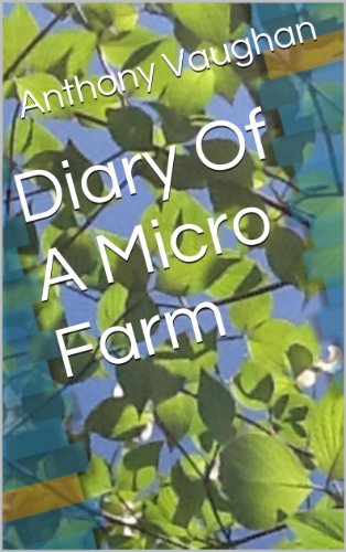 Diary Of A Micro Farm