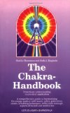 The Chakra Handbook: From Basic Understanding to Practical Application