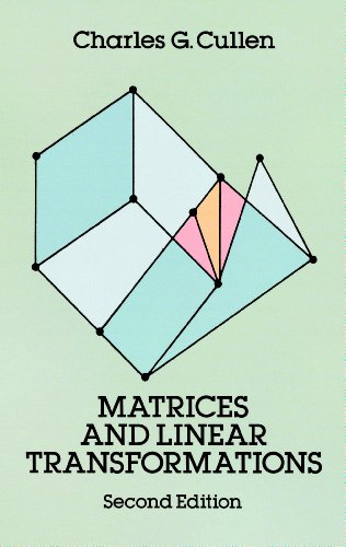 Matrices and Linear Transformations: Second Edition (Dover Books on Mathematics)